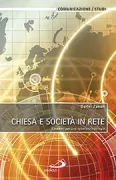 Copertina libro <b>Chiesa e società in rete<br></b>(titolo originale o altro titolo: <i>O impacto da sociedade em rede sobre a Igreja Catolica</i>)