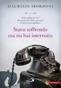 Copertina libro <b>Stavo soffrendo ma mi hai interrotto</b>