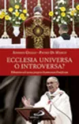 Copertina libro <b>Ecclesia universa o introversa?</b>