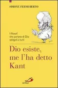 Copertina libro <b>Dio esiste, me l'ha detto Kant</b>