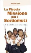 Copertina libro <b>La piccola missione per i sordomuti</b>