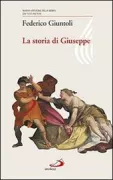 Copertina libro <b>La storia di Giuseppe</b>