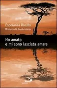 Copertina libro <b>Ho amato e mi sono lasciata amare</b>