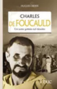 Copertina libro <b>Charles de Foucauld<br></b>(titolo originale o altro titolo: <i>Petite vie de Charles de Foucauld</i>)