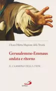 Copertina libro <b>Gerusalemme-Emmaus andata e ritorno</b>