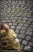 Copertina libro <b>La Betlem degli ultimi nella Roma del Seicento</b>