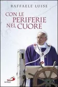 Copertina libro <b>Con le periferie nel cuore</b>