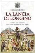 Copertina libro <b>La lancia di Longino</b>
