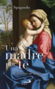 Copertina libro <b>Una madre per te</b>