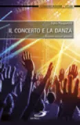Copertina libro <b>Il concerto e la danza</b>