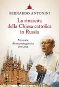 Copertina libro <b>La rinascita della chiesa cattolica in Russia</b>