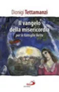 Copertina libro <b>Il vangelo della misericordia per le famiglie ferite</b>