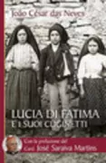 Copertina libro <b>Lucia di Fatima e i suoi cuginetti<br></b>(titolo originale o altro titolo: <i>Lúcia de Fátima e seus primos</i>)
