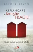 Copertina libro <b>Affiancare le famiglie fragili</b>