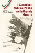 Copertina libro <b>I cappellani militari d'Italia nella Grande Guerra</b>