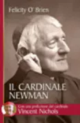 Copertina libro <b>Il cardinale Newman<br></b>(titolo originale o altro titolo: <i>A friend for all times</i>)