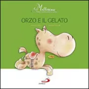 Copertina libro <b>Orzo e il gelato</b>
