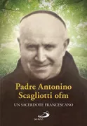 Copertina libro <b>Padre Antonino Scagliotti ofm</b>