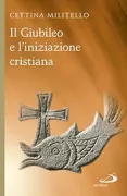 Copertina libro <b>Il giubileo e l'iniziazione cristiana</b>