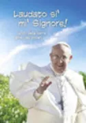 Copertina libro <b>Laudato si' mi' Signore!<br></b>(titolo originale o altro titolo: <i>laudato sì mì signore</i>)