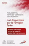 Copertina libro <b>Luci di speranze per le famiglie ferite</b>