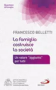 Copertina libro <b>La famiglia costruisce la società</b>
