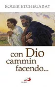 Copertina libro <b>Con Dio cammin facendo ..</b>