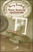Copertina libro <b>Nove braccia spalancate<br></b>(titolo originale o altro titolo: <i>Negen open armen</i>)