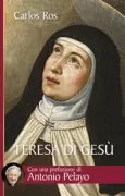 Copertina libro <b>Teresa di Gesù<br></b>(titolo originale o altro titolo: <i>Teresa de Jesús : Vida, mensaje y actualidad de la Santa de Avila</i>)