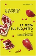 Copertina libro <b>La testa sul tuo petto</b>