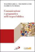 Copertina libro <b>Comunicazione e pragmatica nell'esegesi biblica</b>