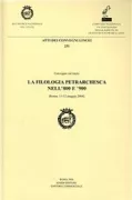 Copertina libro <b>Convegno sul tema: La filologia petrarchesca nell'800 e '900</b>