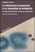 Copertina libro <b>Lo specchio di Narciso e lo sguardo di Afrodite</b>