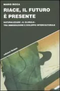 Copertina libro <b>Riace, il futuro è presente</b>