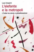 Copertina libro <b>L'elefante e la metropoli</b>