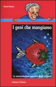 Copertina libro <b>I geni che mangiamo<br></b>(titolo originale o altro titolo: <i>Els gens que mangem</i>)