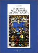 Copertina libro <b>La vetrata nella Toscana del Quattrocento</b>