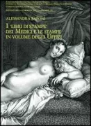 Copertina libro <b>I libri di stampe dei Medici e le stampe in volume degli Uffizi</b>