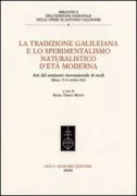 Copertina libro <b>La tradizione galileiana e lo sperimentalismo naturalistico d'età moderna</b>
