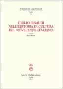 Copertina libro <b>Giulio Einaudi nell'editoria di cultura del Novecento italiano</b>