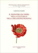 Copertina libro <b>Il papavero da oppio nella cultura e nella religione romana</b>
