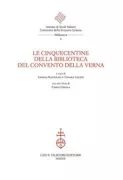 Copertina libro <b>Le cinquecentine della Biblioteca del Convento della Verna</b>
