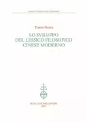 Copertina libro <b>Lo sviluppo del lessico filosofico cinese moderno</b>