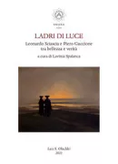 Copertina libro <b>Ladri di luce: Leonardo Sciascia e Piero Guccione tra bellezza e verità</b>