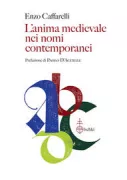 Copertina libro <b>L'anima medievale nei nomi contemporanei</b>