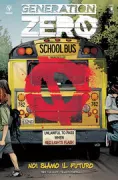 Copertina libro <b>Vol. 1: Noi siamo il futuro</b>