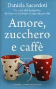 Copertina libro <b>Amore, zucchero e caffè</b>