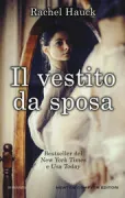 Copertina libro <b>Il vestito da sposa<br></b>(titolo originale o altro titolo: <i>The wedding dress</i>)