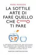 Copertina libro <b>La sottile arte di fare quello che ca o ti pare giorno per giorno<br></b>(titolo originale o altro titolo: <i>The subtle art of not giving a fuck journal</i>)