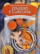 Copertina libro <b>Zenzero e curcuma</b>